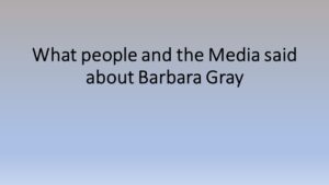 What the media said about Barbara Gray
