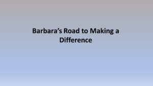 Barbara Gray Making a Difference