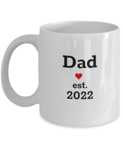 Dad est. 2022 mug