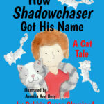 How Shadowchaser Got His Name front cover